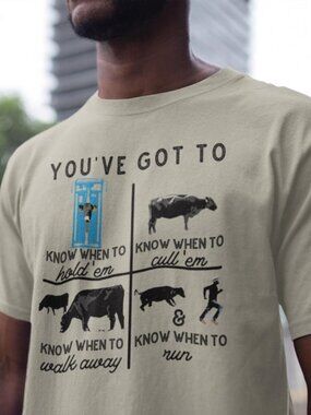 Funny Graphic Tee, Know When to Hold Cow Shirt